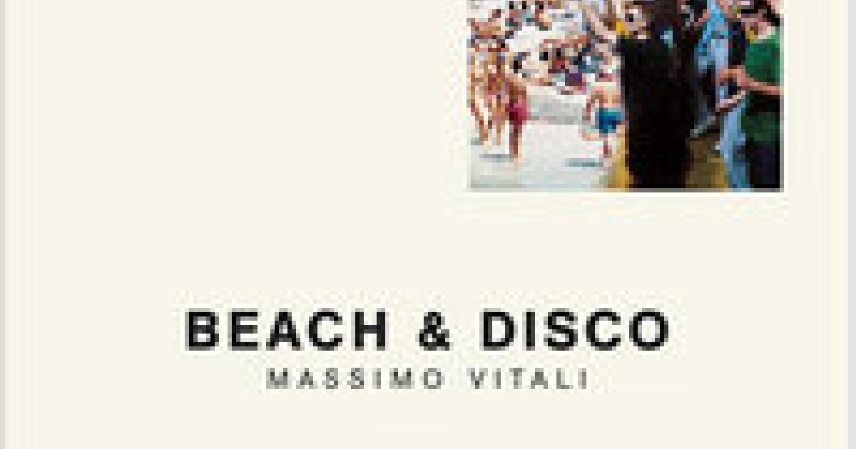 BEACH & DISCO MASSIMO TALI Beach and Disco by Massimo Vitali (2000